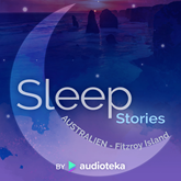 Sleep Stories. Australien - Fitzroy Island