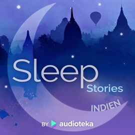 Hörbuch Sleep Stories. Indien  - Autor Dagmara Gmitrzak   - gelesen von Fred Apke