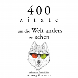 Hörbuch 400 Zitate, um die Welt anders zu sehen  - Autor Dalai Lama   - gelesen von Elodie Colin