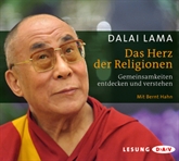 Hörbuch Das Herz der Religionen  - Autor Dalai Lama   - gelesen von Bernt Hahn
