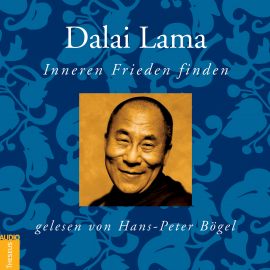 Hörbuch Inneren Frieden finden  - Autor Dalai Lama   - gelesen von Hans-Peter Bögel