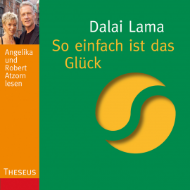Hörbuch So einfach ist das Glück  - Autor Dalai Lama   - gelesen von Schauspielergruppe