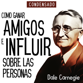 Hörbuch Como Ganar Amigos e Influir Sobre Las Personas (Condensado) [How to Win Friends and Influence People (Abridged)]  - Autor Dale Carnegie   - gelesen von Marcelo Russo