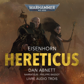 Hörbuch Warhammer 40.000: Eisenhorn 03  - Autor Dan Abnett   - gelesen von Philippe Bassot