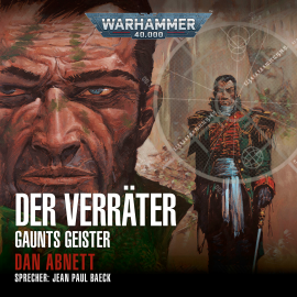 Hörbuch Warhammer 40.000: Gaunts Geister 08  - Autor Dan Abnett   - gelesen von Jean Paul Baeck