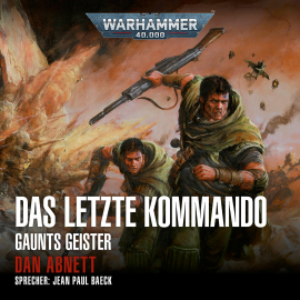 Hörbuch Warhammer 40.000: Gaunts Geister 09  - Autor Dan Abnett   - gelesen von Jean Paul Baeck