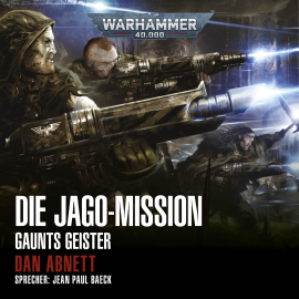 Hörbuch Warhammer 40.000: Gaunts Geister 11  - Autor Dan Abnett   - gelesen von Jean Paul Baeck