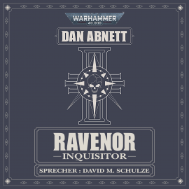 Hörbuch Warhammer 40.000: Ravenor 01  - Autor Dan Abnett   - gelesen von David M. Schulze