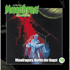 Hörbuch Macabros - Classics, Folge 13: Mandragora, Herrin der Angst  - Autor Dan Shocker   - gelesen von Schauspielergruppe