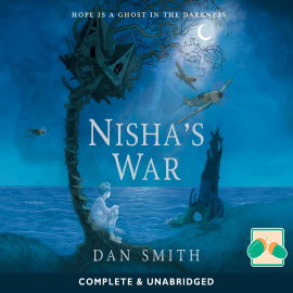 Hörbuch Nisha's War  - Autor Dan Smith   - gelesen von Nikki Patel