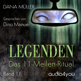 Hörbuch Legenden 11  - Autor Dana Müller   - gelesen von Dino Manuel Kotzian