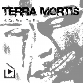 Hörbuch Terra Mortis 4 – Der Pakt Teil 1  - Autor Dane Rahlmeyer   - gelesen von Schauspielergruppe