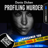 Langsamer Tod (Laurie Walsh - Profiling Murder 3)