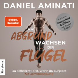 Hörbuch Am Abgrund wachsen dir Flügel - Interview Edition  - Autor Daniel Aminati   - gelesen von Daniel Aminati