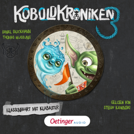 Hörbuch KoboldKroniken 3. Klassenfahrt mit Klabauter  - Autor Daniel Bleckmann   - gelesen von Stefan Kaminski