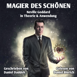 Hörbuch Magier des Schönen  - Autor Daniel Daddeh   - gelesen von Daniel Bierich