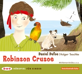 Hörbuch Robinson Crusoe  - Autor Daniel Defoe   - gelesen von Schauspielergruppe