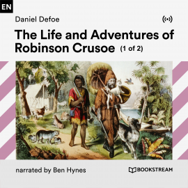 Hörbuch The Life and Adventures of Robinson Crusoe (1 of 2)  - Autor Daniel Defoe   - gelesen von Schauspielergruppe