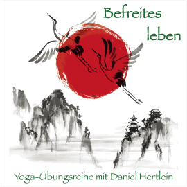 Hörbuch Befreites leben  - Autor Daniel Hertlein   - gelesen von Daniel Hertlein