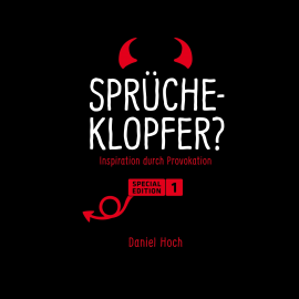 Hörbuch Sprücheklopfer? Special Edition 1  - Autor Daniel Hoch   - gelesen von Daniel Hoch