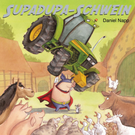 Hörbuch Supadupa-Schwein  - Autor Daniel Napp   - gelesen von Julian Horeyseck