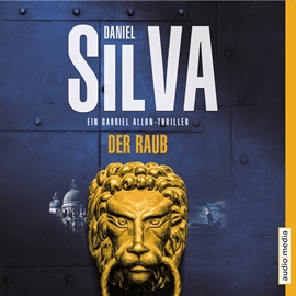 Hörbuch Der Raub  - Autor Daniel Silva   - gelesen von Michael Schwarzmaier