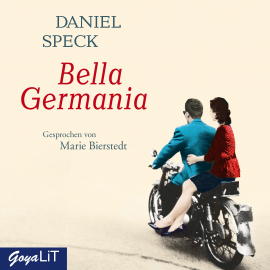Hörbuch Bella Germania  - Autor Daniel Speck   - gelesen von Marie Bierstedt