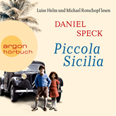 Hörbuch Piccola Sicilia  - Autor Daniel Speck.   - gelesen von Schauspielergruppe