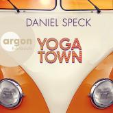 Yoga Town (Autorisierte Lesefassung)
