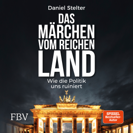 Hörbuch Das Märchen vom reichen Land  - Autor Daniel Stelter   - gelesen von Andi Königsmann