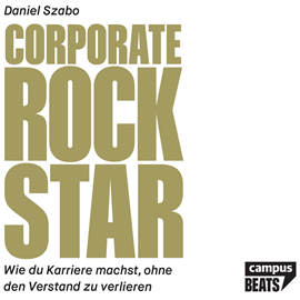 Hörbuch Corporate Rockstar  - Autor Daniel Szabo   - gelesen von Sebastian Pappenberger