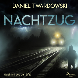 Hörbuch Nachtzug - Kurzkrimi aus der Eifel (Ungekürzt)  - Autor Daniel Twardowski   - gelesen von Wolfgang Vogler