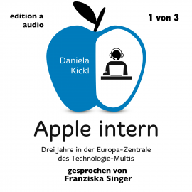 Hörbuch Apple intern (1 von 3)  - Autor Daniela Kickl   - gelesen von Franziska Singer