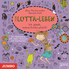 Hörbuch Mein Lotta-Leben. Ich glaub, meine Kröte pfeift!  - Autor Daniela Kohl   - gelesen von Various Artists