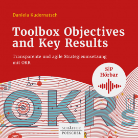 Hörbuch Toolbox Objectives and Key Results  - Autor Daniela Kudernatsch   - gelesen von Katja