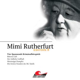 Hörbuch Mimi Rutherfurt, Edition 8: Vier Spannende Kriminalhörspiele  - Autor Daniela Wakonigg   - gelesen von Schauspielergruppe