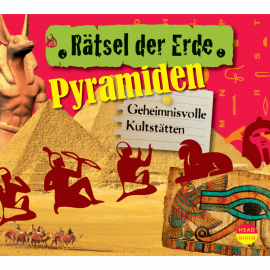 Hörbuch Rätsel der Erde: Pyramiden - Geheimnisvolle Kultstätten  - Autor Daniela Wakonigg   - gelesen von Schauspielergruppe