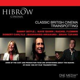 Hörbuch HiBrow: Classic British Cinema - Trainspotting  - Autor Danny Boyle   - gelesen von Schauspielergruppe