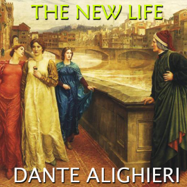 Hörbuch The New Life  - Autor Dante Alighieri   - gelesen von Mark Bowen