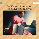 The Vision of Purgatory - The Divine Comedy 2 (Unabridged)
