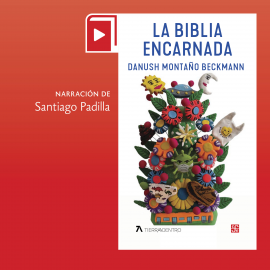 Hörbuch La Biblia encarnada  - Autor Danush Montaño Beckmann   - gelesen von Santiago Padilla