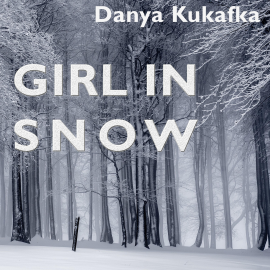 Hörbuch Girl in Snow  - Autor Danya Kukafka   - gelesen von Schauspielergruppe