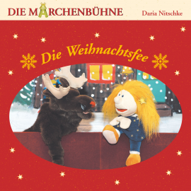 Hörbuch Die Weihnachtsfee  - Autor Daria Nitschke   - gelesen von Daria Nitschke