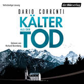 Hörbuch Kälter als der Tod  - Autor Dario Correnti   - gelesen von Richard Barenberg