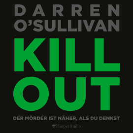 Hörbuch Killout (ungekürzt)  - Autor Darren O'Sullivan   - gelesen von Pan Selle