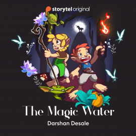 Hörbuch The Magic Water  - Autor Darshan Desale   - gelesen von Sonal Kaushal