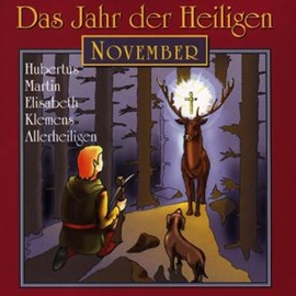 Hörbuch Das Jahr der Heiligen - November   - Autor Diverse   - gelesen von Günter Schmitz