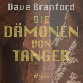 Hörbuch Die Dämonen von Tanger (Ungekürzt)  - Autor Dave Branford   - gelesen von Monika Kronseder