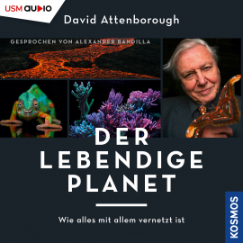 Hörbuch Der lebendige Planet  - Autor David Attenborough   - gelesen von Alexander Bandilla