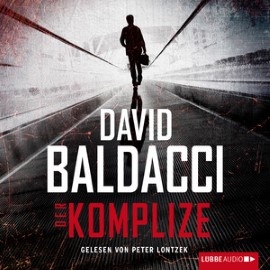 Hörbuch Der Komplize  - Autor David Baldacci   - gelesen von Peter Lontzek